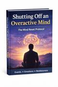 Shutting Off an Overactive Mind